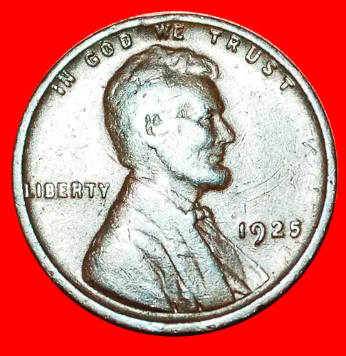 * WEIZEN PENNY (1909-1958): USA ★ 1 CENT 1925! LINCOLN (1809-1865)!