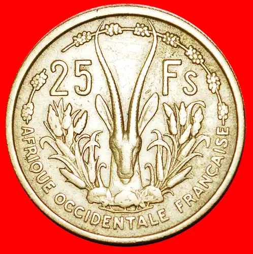 * FRANKREICH: FRANZÖSISCH-WESTAFRIKA ★ 25 FRANCS 1956!  * FRANCE: FRENCH WEST AFRICA ★ 