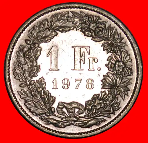 * OHNE ZUSÄTZLICHEM STERN (1968-2021): SCHWEIZ ★ 1 FRANKEN 1978! * SWITZERLAND ★ 