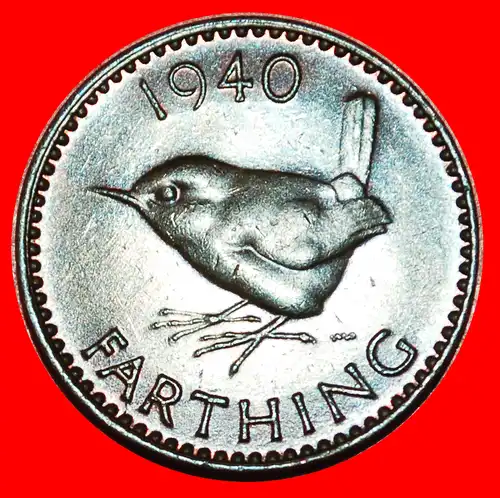 * ZAUNKÖNIG: GROSSBRITANNIEN ★ FARTHING 1940! GEORG VI. (1937-1952)  * WREN: UNITED KINGDOM ★