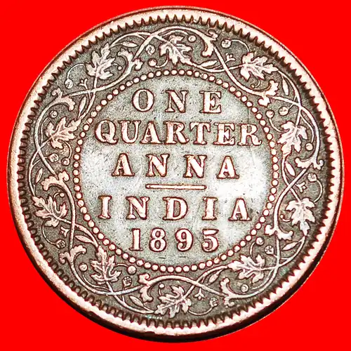 * KÖNIGIN (1877-1901): INDIEN ★ 1/4 ANNA 1895!  * INDIA ★ 