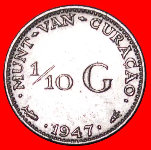 * NIEDERLANDE SILVER (1944-1947): CURACAO ★ 1/10 GULDEN 1947! WILHELMINA (1890-1948)  * NETHERLANDS SILVER (1944-1947): CURACAO ★ 