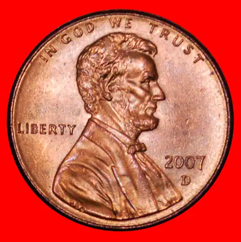 * MEMORIAL (1982-2008): USA ★ 1 CENT 2007D! STG STEMPELGLANZ! LINCOLN (1809-1865)