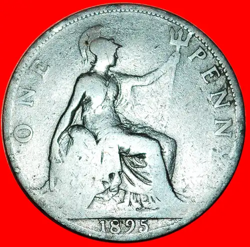 * HERRIN DER SEEN: GROSSBRITANNIEN ★ PENNY 1895! VICTORIA (1837-1901) INTERESSANTES JAHR! * GREAT BRITAIN~UNITED KINGDOM ★  INTERESTING YEAR! 