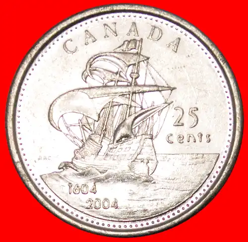 * SCHIFF: KANADA ★ 25 CENTS 1604-2004P! * SHIP★ CANADA ★