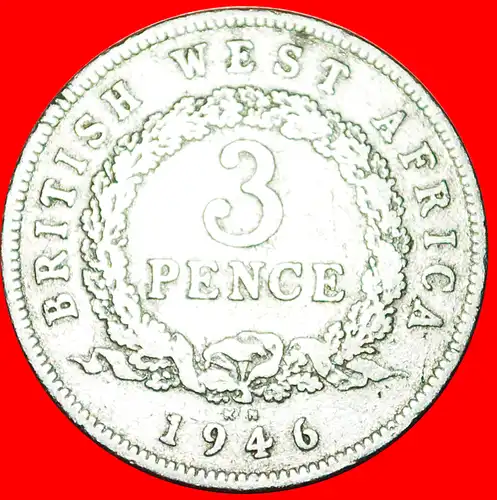 * GROSSBRITANNIEN: BRITISCH-WESTAFRIKA ★ 3 PENCE 1946KN! GEORG VI. (1937-1952)  * GREAT BRITAIN: BRITISH WEST AFRICA ★