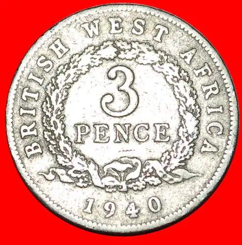 * GROSSBRITANNIEN: BRITISCH-WESTAFRIKA ★ 3 PENCE 1940KN! GEORG VI. (1937-1952) * GREAT BRITAIN: BRITISH WEST AFRICA ★