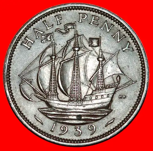 * SCHIFF: GROSSBRITANNIEN ★ HALBER PENNY 1939! GEORG VI. (1937-1952) * SHIP: UNITED KINGDOM★ GREAT BRITAIN 