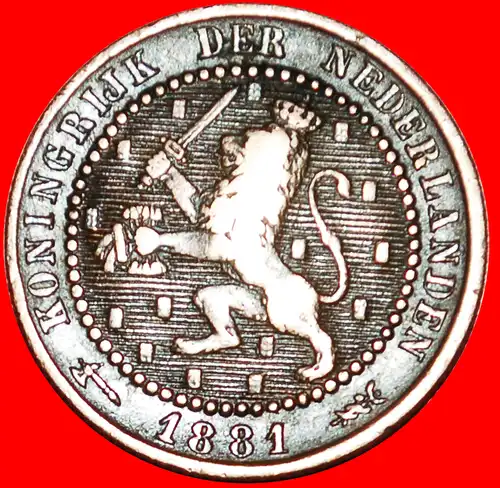 * STEIGENDER LÖWE (1878-1900): NIEDERLANDE ★ 1 CENT 1881! WILHELM III. (1849-1890) * NETHERLANDS ★  