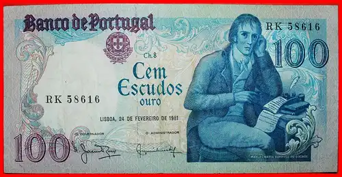 * ELMANO SADINO (1765-1805): PORTUGAL ★ 100 ESCUDO 1981 UNGEWÖHNLICH! VERÖFFENTLICHT WERDEN! *PORTUGAL ★ UCOMMON! TO BE PUBLISHED!