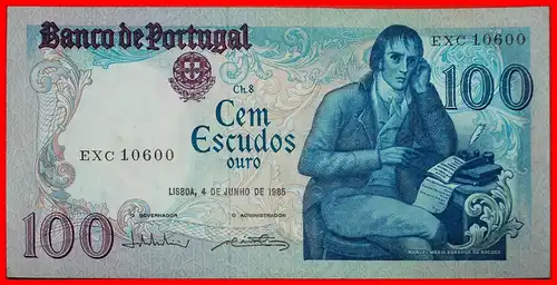 * ELMANO SADINO (1765-1805): PORTUGAL ★ 100 ESCUDO 1985! VERÖFFENTLICHT WERDEN! *PORTUGAL ★  TO BE PUBLISHED!