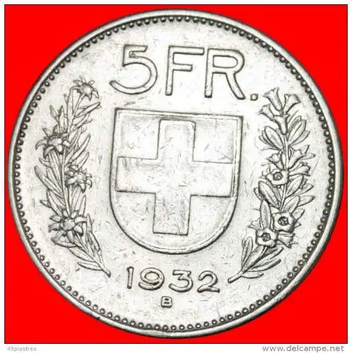* WILHELM TELL (1931-2022): SCHWEIZ ★ 5 FRANKEN 1932B! SILBER! ENTDECKUNG MÜNZE! * SWITZERLAND ★ DISCOVERY COIN!  SILVER!