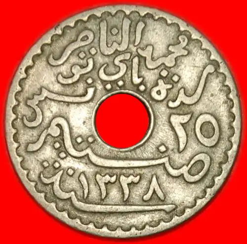 * PROTEKTORAT VON FRANKREICH★ TUNESIEN ★ 25 CENTIME 1920! Muhammad al-Nasir Bey (1906-1922)  * PROTECTORATE of FRANCE★ TUNISIA