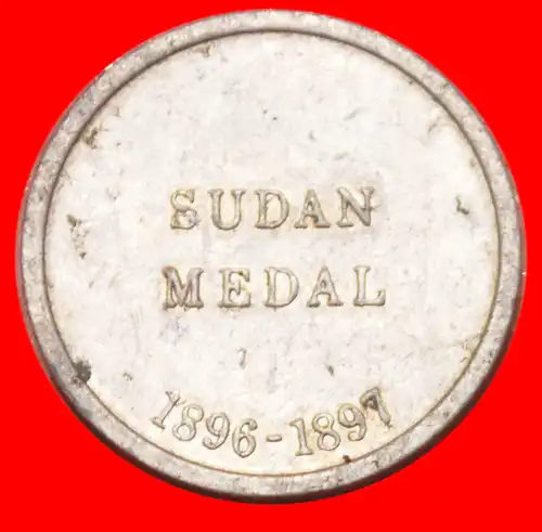 * SUDAN MEDAILLE 1896-1897★ GROSSBRITANNIEN ★ SUDAN RÜCKEROBERUNGSTYP 1971!  * GREAT BRITAIN ★