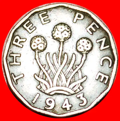 * KRIEGSZEIT (1939-1945): GROSSBRITANNIEN ★ 3 PENCE 1943 GEORG VI. (1937-1952)! INTERESSANTER TYP! * WARTIME: GREAT BRITAIN ★ UNITED KINGDOM 