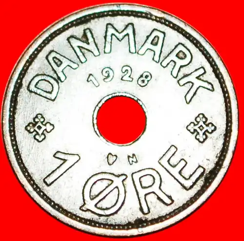 * LOCH (1927-1940): DÄNEMARK ★ 1 OERE 1928! CHRISTIAN X. (1912-1947) * DENMARK★