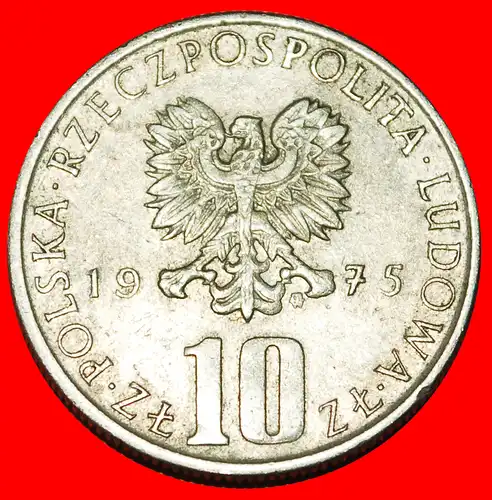 * PRUS (1847-1912): POLEN ★ 10 ZLOTY 1975 TYP 1975-1984!  * SOCIALIST STARS ON EAGLE: POLAND ★