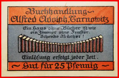 * POLEN: DEUTSCHLAND TARNOWITZ ★ 25 PFENNIG (1921) UNGEWÖHNLICH! GERADE VERÖFFENTLICHT! VZGL KNACKIG! * POLAND: GERMANY TARNOWITZ ★UNCOMMON JUST PUBLISHED! 