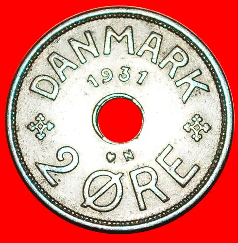 * LOCH (1926-1940): DÄNEMARK ★ 2 OERE 1931! Christian X. (1912-1947)  * HOLE: DENMARK ★ 