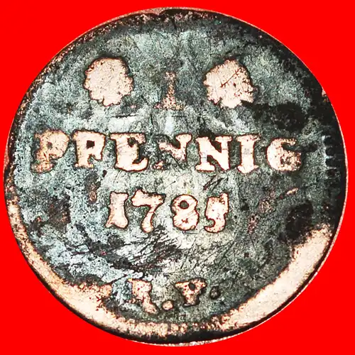 * TYP 1784-1790: DEUTSCHLAND HESSEN DARMSTADT ★ 1 PFENNIG 1785RF! LUDWIG IX. (1768-1790) VERÖFFENTLICHT WERDEN! * GERMANY HESSE DARMSTADT ★JUST PUBLISHED!