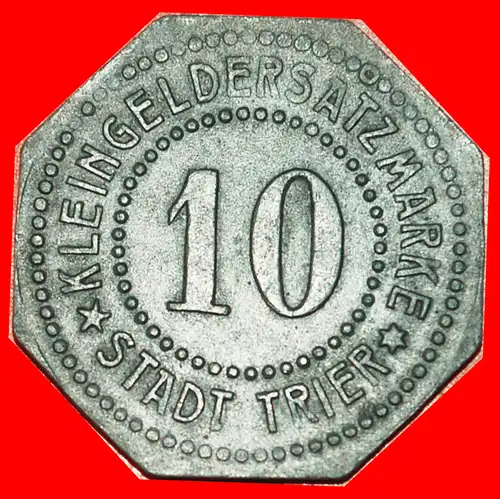 * STERNE NÜRNBERG: DEUTSCHLAND TRIER★ 10 PFENNIG (1917) VERÖFFENTLICHT WERDEN! * GERMANY ★ TO BE PUBLISHED!