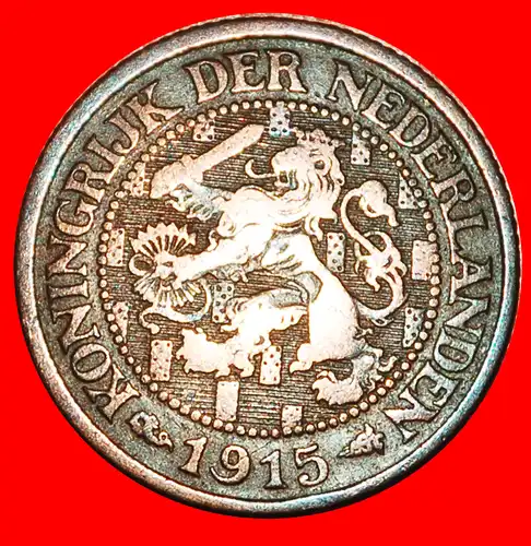 * WUCHERND LÖWE (1913-1941): NIEDERLANDE ★ 1 CENT 1915! WILHELMINA (1890-1948)  * RAMPANT LION: NETHERLANDS ★ 