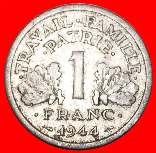 * VICHY BESETZUNG DURCH DEUTSCHLAND (1942-1945): FRANKREICH ★ 1 FRANC 1944C! BEIDE BEKANNTEN SORTEN! * VICHY OCCUPATION BY GERMANY: FRANCE ★ 1 FRANC 1944C BOTH KNOWN VARIETIES!