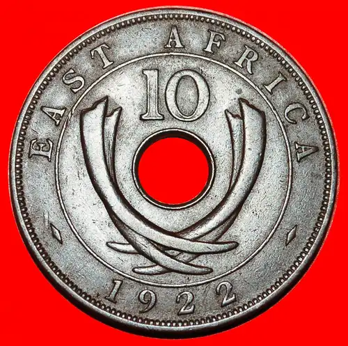 ~ GROSSBRITANNIEN (1921-1936): OSTAFRIKA ★ 10 CENT 1922! GEORG V. (1911-1936) ~ GREAT BRITAIN: EAST AFRICA ★ 