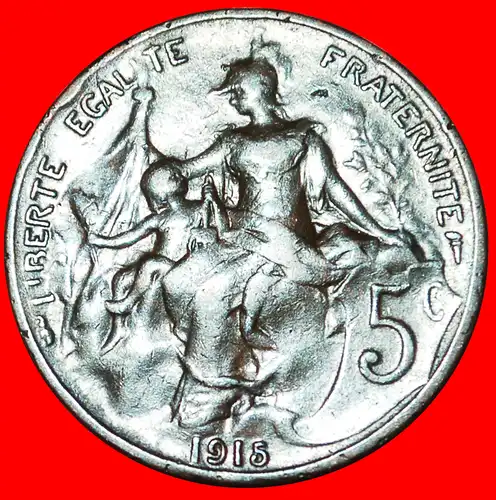 * FREIHEIT (1897-1921): FRANKREICH ★ 5 CENTIMES 1915!  * LIBERTY: FRANCE ★ 