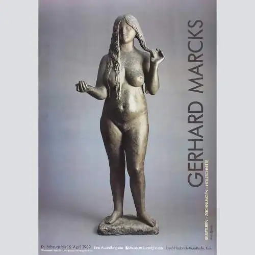 Gerhard Marcks. Skulpturen, Zeichnungen, Holzschnitte. Ausstellung Köln 1989