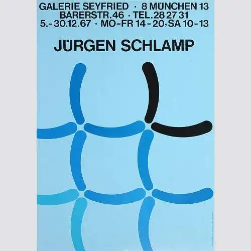 Jürgen Schlamp. Ausstellung Galerie Seyfried, München 1967.
