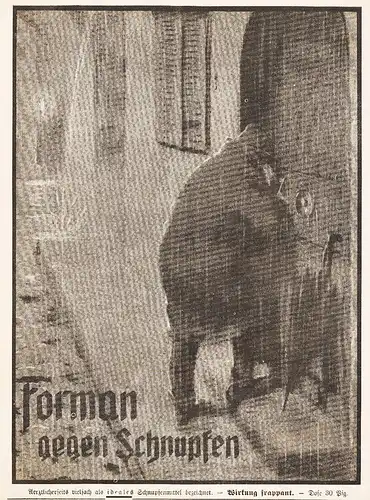 Historische Original-Reklame / Ganzseiten-Anzeige  FORMAN  - GEGEN SCHNUPFEN  von 1907