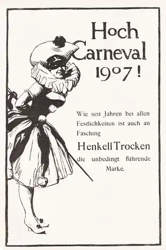 Historische Original-Reklame / Ganzseiten-Anzeige CARNEVAL / HENKELL TROCKEN SEKT von 1907