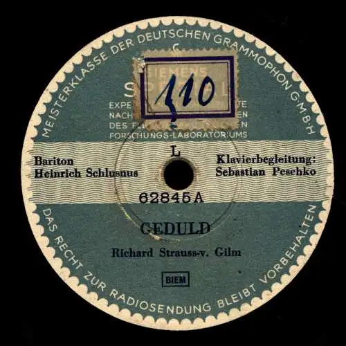 Schellackplatte 78 U/Min. : RARITÄT - Bariton Heinrich Schlusnus : Geduld / Ich trage meine Minne (Richard Strauß) - 1944