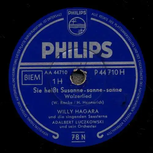 Schellackplatte 78 U/Min. : Willy Hagara - Sie heißt Susanne - sanne -sanne / Ein Häuschen mit Garten - 1955