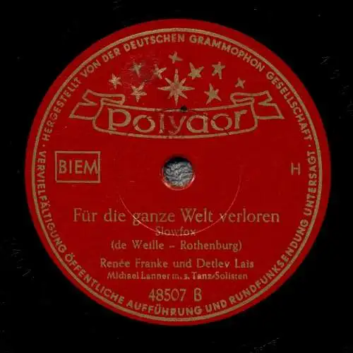 Schellackplatte 78 U/Min. : Renée Franke Und Detlev Lais – Die Weiße Hochzeitskutsche / Für Die Ganze Welt Verloren  - 1951