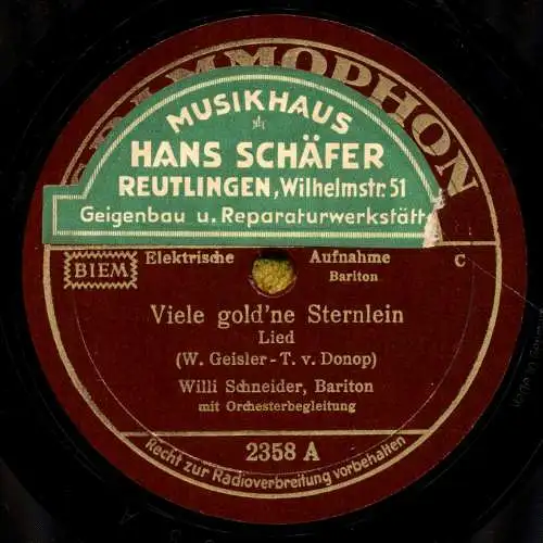 Schellackplatte 78 U/Min : Willi Schneider  (Willy Schneider) Bariton : Viele gold'ne Sternlein / Ständchen - 1936