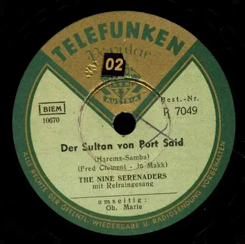 Schellackplatte 78 U/Min. : The Nine Serenaders: Der Sultan von Port Said / Oh, Marie