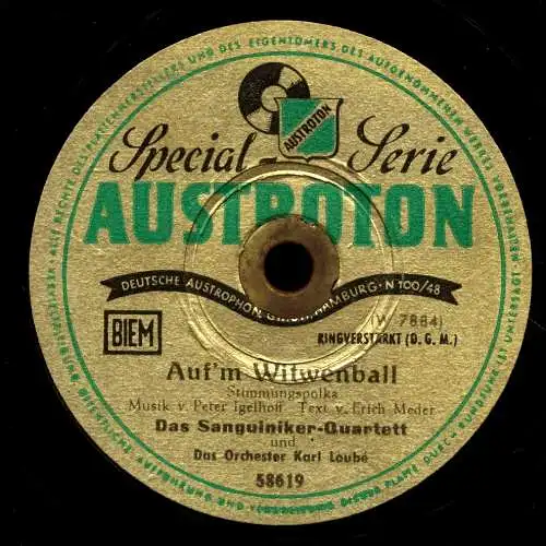 Schellackplatte : Erni Bieler und Rudi Hofstetter / Das Sanguiniker-Quartett - Ich möcht' gern Dein Herz klopfen hör'n / Auf'm Witwenball  - 1952
