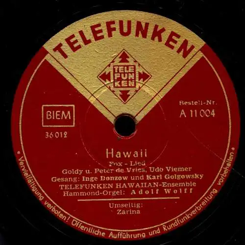 Schellackplatte 78 U/Min. : Inge Donzow mit Karl Golgowsky und Orchester Adolf Wolff : Zarina / Hawaii