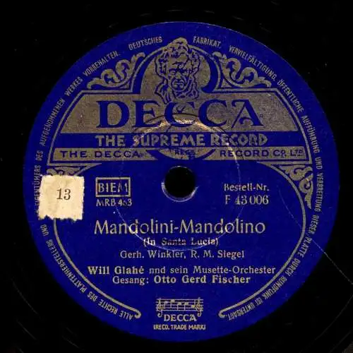 Schellackplatte 78 U/Min. : Otto Gerd Fischer & Will Glahé und sein Musette-Orchester - Mandolini-Mandolino / Ist meine Frau nicht fabelhaft - 1951