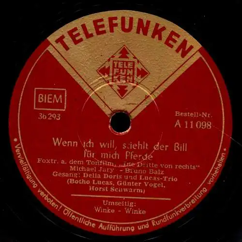 Schellackplatte 78 U/Min. :  Delia Doris & Lucas-Trio (Botho Lucas -Günter Vogel-Horst Schwarm) - Winke,winke / Wenn ich will stiehlt der Bill für mich Pferde