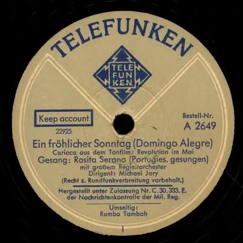 Schellackplatte 78 U/Min. :  Rosita Serrano: Rumba-Tambah / Ein fröhlicher Sonntag  (Domingo Alegre) - 1938 (Pressung 1946)