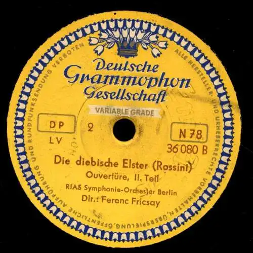 Schellackplatte : RIAS Symmphonieorchester Berlin - Ferenc Fricsay - Die diebische Elster - Rossini