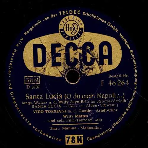 Schellackplatte 78 U/Min. :  Vico Torriani , Günther-Arndt-Chor, Tanzorchester Willy Matthes – Santa Lucia / Manina Madonnia