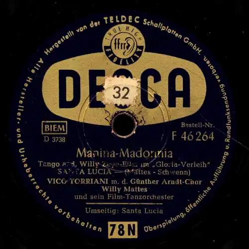 Schellackplatte 78 U/Min. :  Vico Torriani , Günther-Arndt-Chor, Tanzorchester Willy Matthes – Santa Lucia / Manina Madonnia