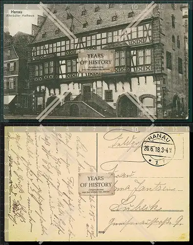 Orig. AK Hanau Hessen Altstädter Rathaus 1918 Feldpost gelaufen