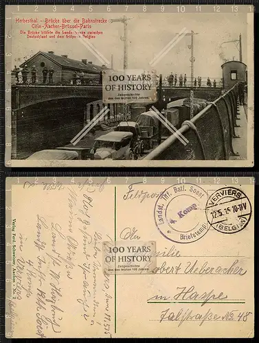 Orig. AK Herbesthal Brücke Bahnstrecke Köln-Paris Feldpost 4. Kompanie gel. 1915