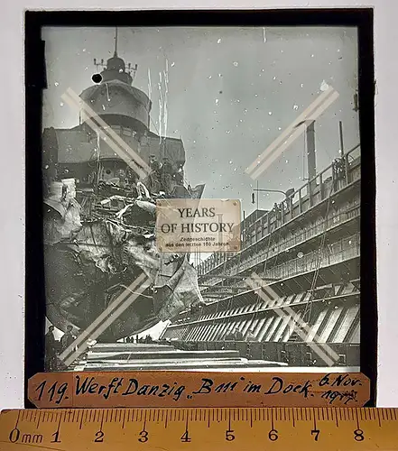 Orig. Glas Dia Danzig Polen Werft unser Boot S.M. Torpedoboot B 111 im Dock 191