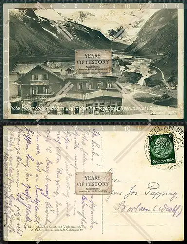 Orig. Foto AK Kaprun Gasthof Moserboden mit Blick auf das Kaprunerthal Kitzstei